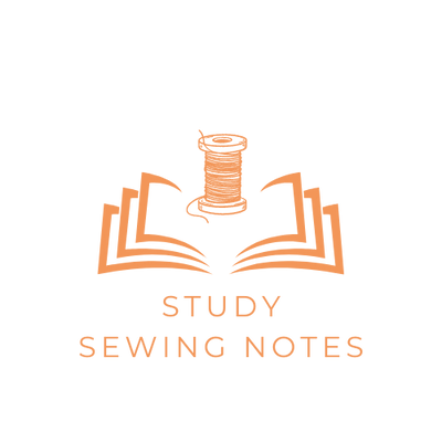 Study Sewing Notes
